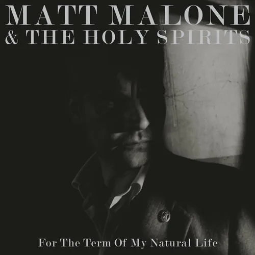 Matt Malone & The Holy Spirits
