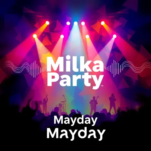 Milka Party - Mayday
