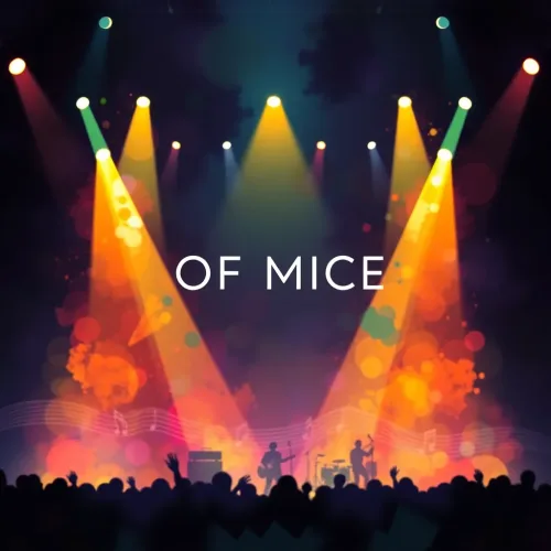 Of Mice