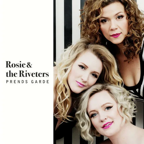 Rosie and the Riveters