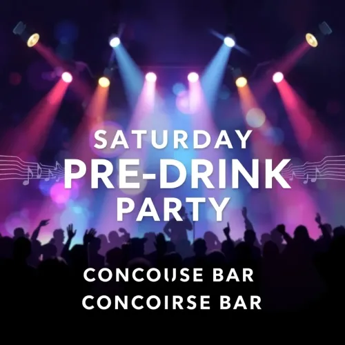 Saturday Pre Drink Party at Concourse Bar