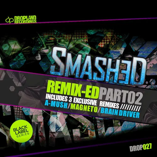 Smashed