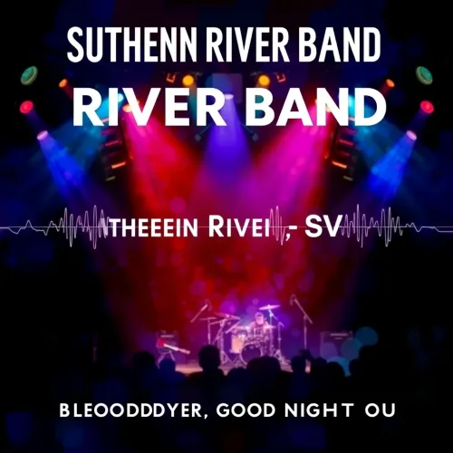 Southern River Band - A Bloody Good Night Out