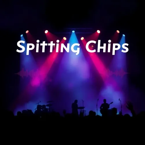 Spitting Chips