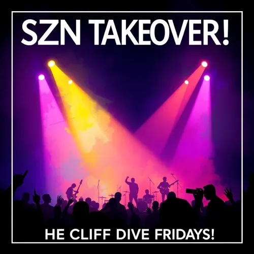 SZN Takeover! The Cliff Dive Fridays!