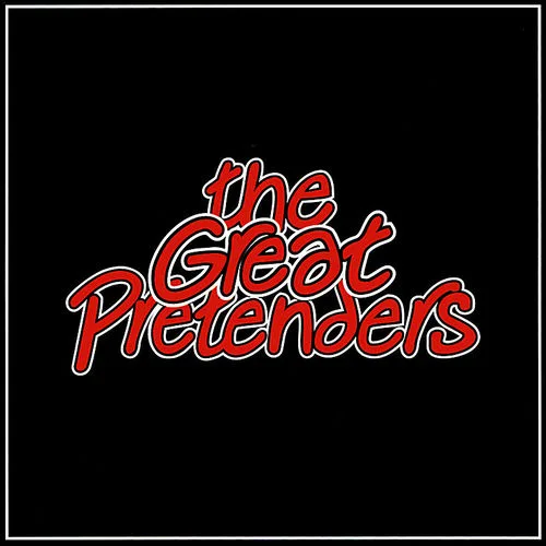 The Great Pretenders