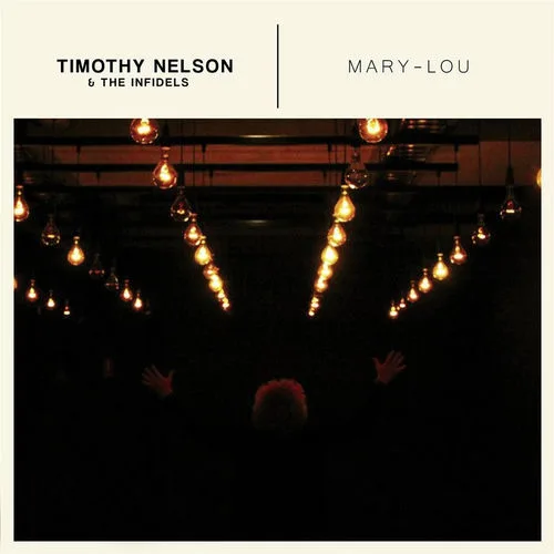 Timothy Nelson & The Infidels