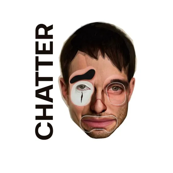 CHATTER: A sonic, physical comedy trip