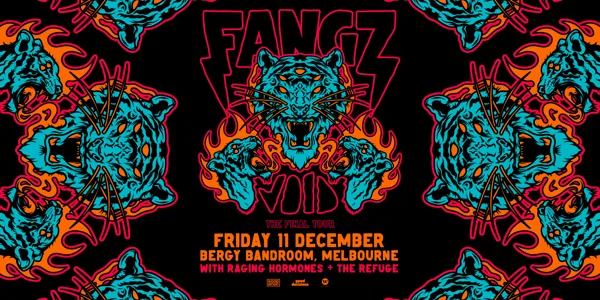 FANGZ - The Final Tour