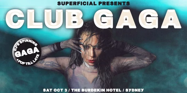 Club Gaga - Sydney