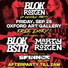 BLOK ROTTEN EP Launch [FREE ENTRY]