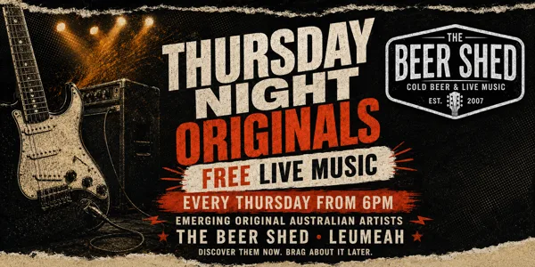 THURSDAY NIGHT ORIGINALS - Tomorrow’s Australian headliners start here.