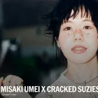 Misaki Umei x Cracked Suzies + Dorka Foster