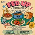 FED UP: Free Feeds, New Mates & Good Vibes