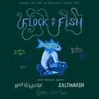 FLOCK OF FISH /  / NICK OF THE WOODS / SALTMARSH / CAMERON DIES TWICE