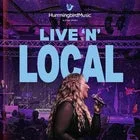 Hummingbird Live ’n’ Local - DAY EVENT