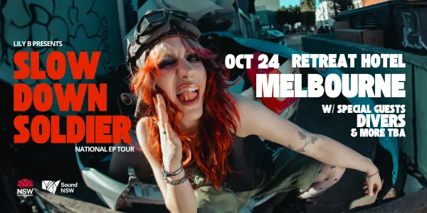 LILY B Slow Down Soldier Tour w/ Divers + More TBA