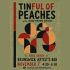 TINFUL OF PEACHES / HONEYMOON BRIDGE
