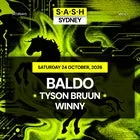 ★ S.A.S.H Sydney ★ Baldo ★ Saturday 24th October ★