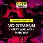 ★ S.A.S.H Sydney ★ Voigtmann ★ Saturday 17th  October ★