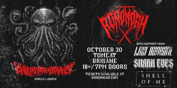 RORONOAH "Unleash the Kraken" Single Lauch with support from LOST BENEATH, SHARK EYES & SHELL OF ME
