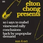 Elton Chong Presents: So I Says To Mabel, Vinewood Rally, Back By Unpopular Demand, conclusions