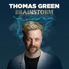 Thomas Green - Brainstorm | 2nd Show