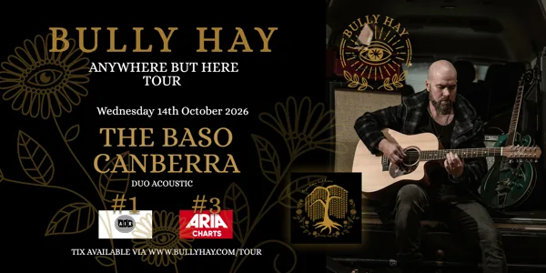 Bully Hay Live at The Baso, Canberra