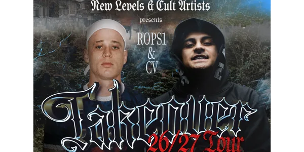 Rops1 & CV - The Takeover Tour