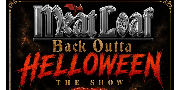 MEATLOAF BACK OUTTA HELLOWEEN