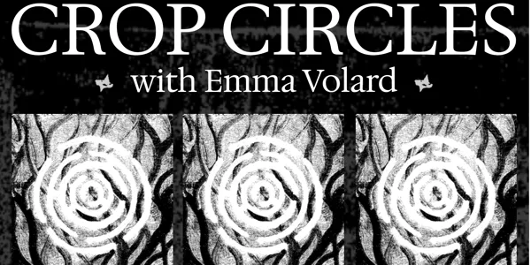 Crop Circles feat Emma Volard