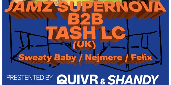 JAMZ SUPERNOVA (UK) b2b TASH LC (UK)