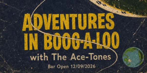 **FREE ENTRY** The Ace Tones (Front Bar)