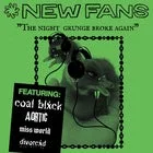 New Fans Vol.3 "The night grunge broke again"