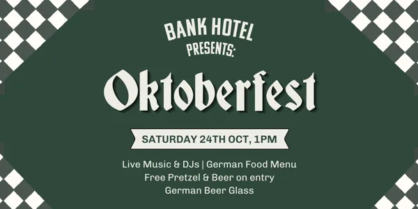 OKTOBERFEST at Bank Hotel Warragul!