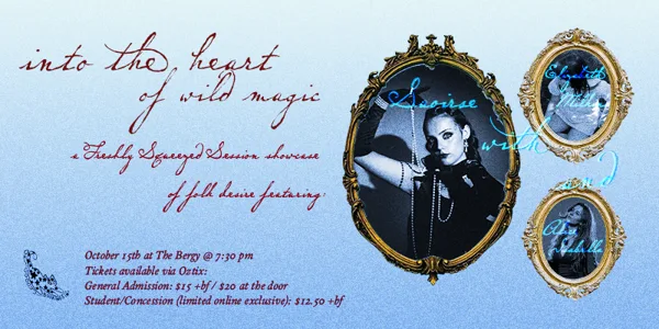 Into the heart of wild magic, a Freshly Squeezed Showcase of Folk Desire