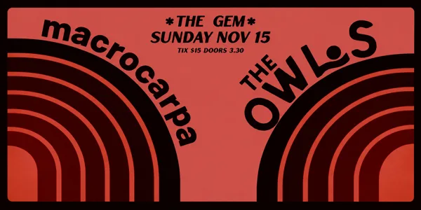 The Owls & Macrocarpa