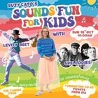 Sounds Fun for Kids with Suzy Cato, Levity Beet and Spellodies