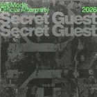Mode Official Afterparty → Secret Guests