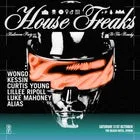 HOUSE FREAKS - Halloween Party