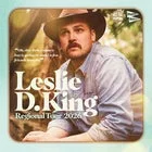 Leslie D. King - Regional Tour w/ Rhys Scoular // Josie Hurley (solo) | FREE ENTRY