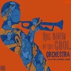Miles Davis BIRTH OF THE COOL with the Birth of the Cool Orchestra