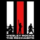 Wesley Rocks The Rechabite