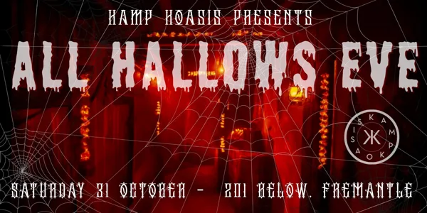 KaMp KoAsIs presents: All Hallows Eve