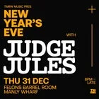 TMRW MUSIC pres. NYE with JUDGE JULES (UK)