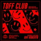 TOFF CLUB with GAY ROBERTO