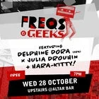 FREQS & GEEKS ft Delphine Dora (Fra) x Julia Drouhin + HARA-KITTY!