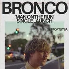 Lvl 1 - Bronco 'Man On The Run' Single Launch