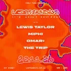 Lost Sundays - November 22 ft. Omar+, The Trip & Lewis Taylor