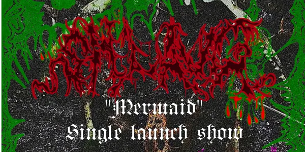 SHLAUG ‘Mermaid’ SINGLE LAUNCH w/Bludger + Froffwits + Citrus Fuzz